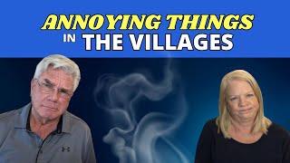 7 ANNOYING things we discovered AFTER moving to THE VILLAGES FLORIDA!