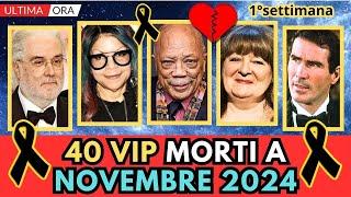 40 PERSONAGGI Famosi MORTI a NOVEMBRE 2024 (pt.1)