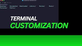 Terminl Customization