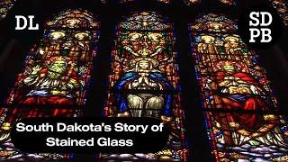 South Dakota's Story of Stained Glass | Dakota Life