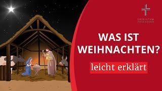 Weihnachten erklärt: Die Weihnachtsgeschichte für Kinder