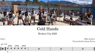 Broken City 2023 [Cold Hands] - by Mike Jackson (Snare Transcription)