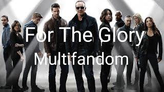 Multifandom | For the Glory