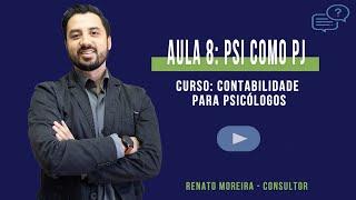 Aula 8: Contabilidade para Psicólogos - Pessoa Jurídica