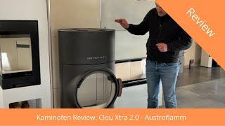 Kaminofen Review: Clou Xtra 2.0 - Austroflamm
