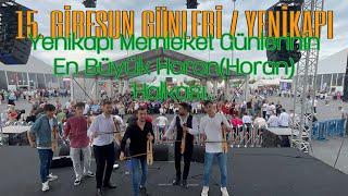 Yenikapı Memleket Günleri En Büyük Horon(Horan) Halkası // 15. Giresun Günleri // KARAZIPKALILAR