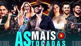 AS MAIS TOCADAS 2024 - PLAYLIST SERTANEJO - Top Sertanejo 2024 || Top Sertanejo 2024 Mais Tocadas