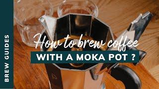 How to brew coffee with a Moka Pot?