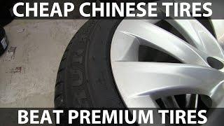 Cheap Chinese tires overall better than premium tires