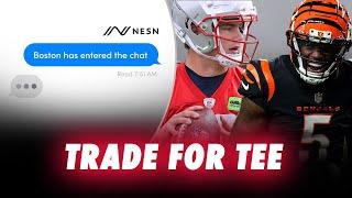 Why The Patriots NEED to Trade For Tee Higgins || Boston Has Entered The Chat