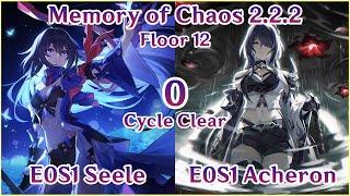 【HSR】NEW MoC 2.2.2 Floor 12 - E0S1 Seele x E0S1 Acheron Hypercarry | 0 Cycle Clear Showcase