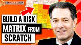 How to Build a Risk Matrix from Scratch (and Why you may Never want to Use one)