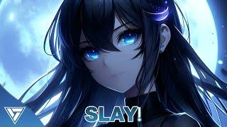 Nightcore - SLAY! (Kurt Remix) (Eternxlkz, Kurt) (Phonk)