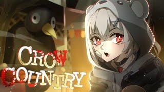 【CROW COUNTRY】