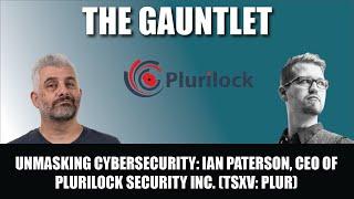 Unmasking Cybersecurity: Ian Paterson, CEO of Plurilock Security Inc. (TSXV: PLUR)