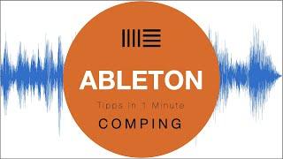 Ableton Live 11 - Comping - Ableton Tipps in 1 Minute