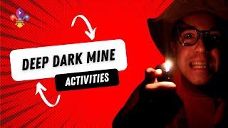 Deep Dark Mine | SCOUTADELIC