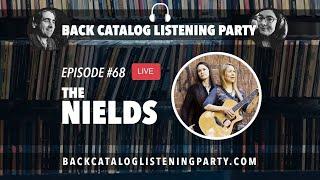 Back Catalog Listening Party: The Nields (Ep. 68)