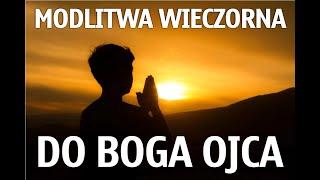 Wieczorna modlitwa do Boga Ojca