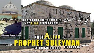 Tomb of Prophet Suleman | SOLOMON: The Third King of Israel