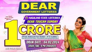 DEAR 8 PM TOUCAN SUNDAY DRAW DATE 04.02.2024 NAGALAND STATE LOTTERIES LIVE FROM KOHIMA