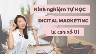 Mình tự học Digital Marketing như thế nào? Bí quyết tự học Digital Marketing cho người mới bắt đầu!