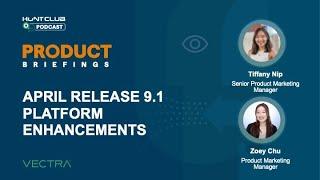 Vectra AI Platform April 2025 Release 9.1 Highlights