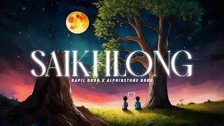 Saikhlong- Alphinstone boro x Kapil Boro ( KmB Music )|| KmB Music presents || New Bodo Song 2024 ||