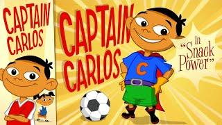 Captain Carlos in "Snack Power" . Winning and Losing.