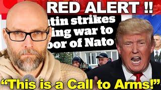 RED ALERT - NATO CALLED TO ARMS - THE HEAT IS ON! THINGS ARE ABOUT TO GET A LOT MORE EXPENSIVE