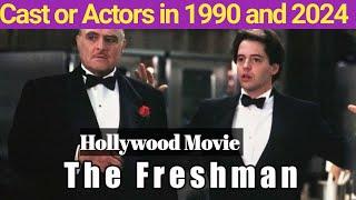 Top and Famous Cast or Actors of Hollywood Movie Freshman in 1990 and in 2024