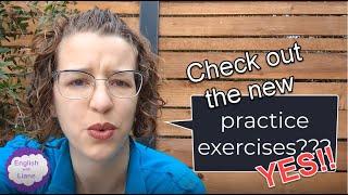 Do Practice Exercises with "English with Liane"!