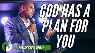 God Has A Plan For You - Pastor Chris Gosley | HopeNYC