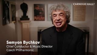 Interview with Semyon Bychkov: Year of Czech Music | Carnegie Hall+