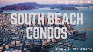 One Rincon Hill San Francisco - Everything You Need To Know On This South Beach Condos.