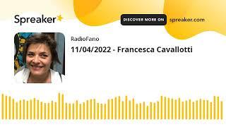11/04/2022 - Francesca Cavallotti