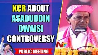 KCR About Asaduddin Owaisi Controversy | TRS Praja Ashirvada Sabha In Mudhole | NTV