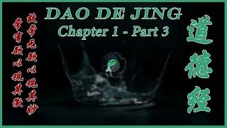 Dao De Jing: Chapter One - Part Three