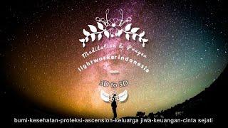 Doa & Meditasi Penarik Kesehatan, Jodoh, Ascension, Rezeki, Keadilan dll #lightworkerindonesia