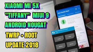 Xiaomi Mi5x (tiffany) Install Twrp + Root MIUI 9 Android Nougat 7 Latest 2018 (100% Work)