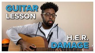 Guitar Lesson + Tutorial // Damage - H.E.R.