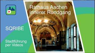 Aachener Rathaus - innerer Rundgang