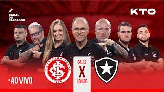 (AO VIVO) SUPER JORNADA KTO: INTERNACIONAL X BOTAFOGO | CAMPEONATO BRASILEIRO | #217