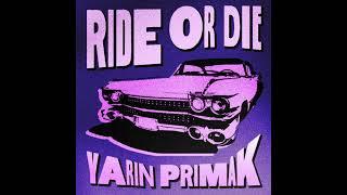 Yarin Primak - Ride or Die (Instrumental Version)