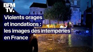 Violents orages: les images des intempéries en France