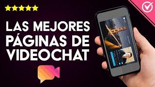 Mejores Páginas de Salas o Sitios de Videochat Gratuito para Hablar con Desconocidos de Otros Países