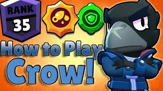 How to Play Crow in Brawl Stars!