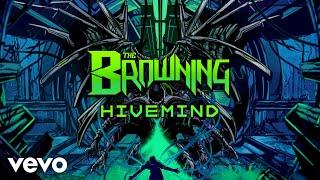 The Browning - HIVEMIND (Official Lyric Video)