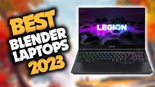 Best Laptop for Blender in 2023 (Top 5 Picks For Any Budget)