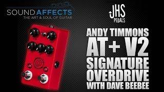 JHS ANDY TIMMONS Overdrive V2 DEMO & Comparison w/ DAVID BEEBEE